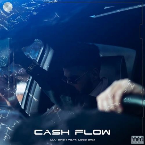 Download Cash Flow Luv Singh, Loco Grim mp3 song, Cash Flow Luv Singh, Loco Grim full album download