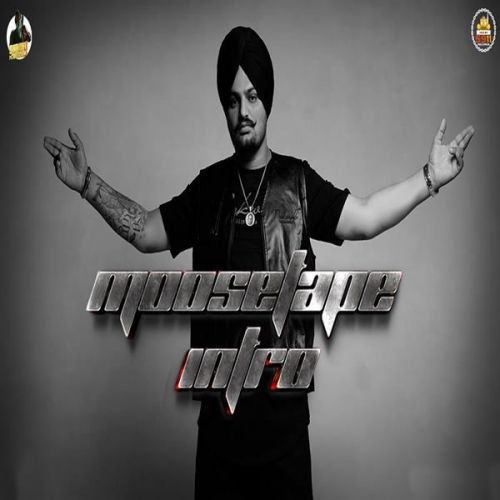 Moosetape Intro Lyrics by Sidhu Moose Wala, Gurinder Dimpy
