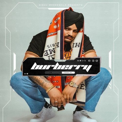 Download Burberry Sidhu Moose Wala mp3 song, Burberry Sidhu Moose Wala full album download