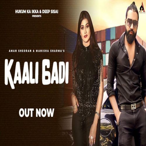 Download Kaali Gadi Aman Sheoran, Manisha Sharma mp3 song, Kaali Gadi Aman Sheoran, Manisha Sharma full album download