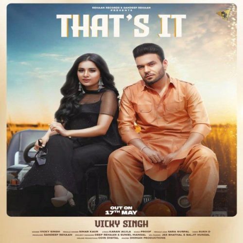 Download Thats it Simar Kaur, Vicky Singh mp3 song, Thats it Simar Kaur, Vicky Singh full album download