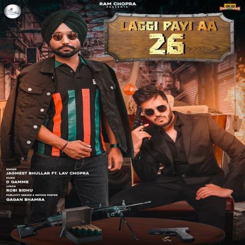 Download Laggi Payi Aa 26 Jagmeet Bhullar mp3 song, Laggi Payi Aa 26 Jagmeet Bhullar full album download