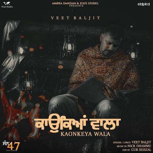 Download Kaonkeya Wala Veet Baljit mp3 song, Kaonkeya Wala Veet Baljit full album download
