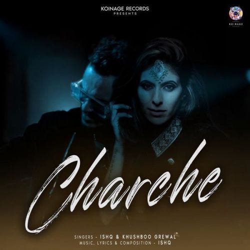 Download Charche Ishq, Khushboo Grewal mp3 song, Charche Ishq, Khushboo Grewal full album download