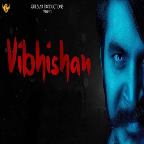 Download Vibhishan Gulzaar Chhaniwala mp3 song, Vibhishan Gulzaar Chhaniwala full album download