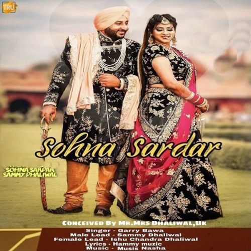 Download Sohna Sardar Garry Bawa mp3 song, Sohna Sardar Garry Bawa full album download