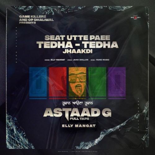 Download Seat Utte Paee Tedha Tedha Elly Mangat mp3 song, Seat Utte Paee Tedha Tedha Elly Mangat full album download