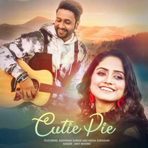 Download Cutie Pie Amit Mishra mp3 song, Cutie Pie Amit Mishra full album download