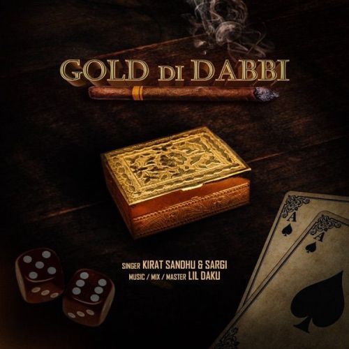 Download Gold Di Dabbi Kirat Sandhu, Sargi mp3 song, Gold Di Dabbi Kirat Sandhu, Sargi full album download