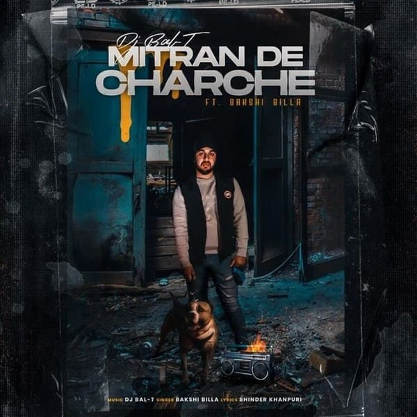 Download Mitran De Charche Bakshi Billa mp3 song, Mitran De Charche Bakshi Billa full album download
