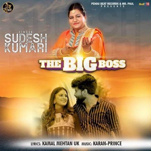 Download The Big Boss Sudesh Kumari mp3 song, The Big Boss Sudesh Kumari full album download