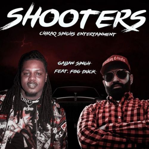 Download Shooters Gajjan Singh, FBG Duck mp3 song, Shooters Gajjan Singh, FBG Duck full album download