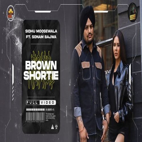 Download Brown Shortie Sidhu Moose Wala mp3 song, Brown Shortie Sidhu Moose Wala full album download