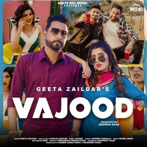 Download Vajood Geeta Zaildar, Gurlez Akhtar mp3 song, Vajood Geeta Zaildar, Gurlez Akhtar full album download