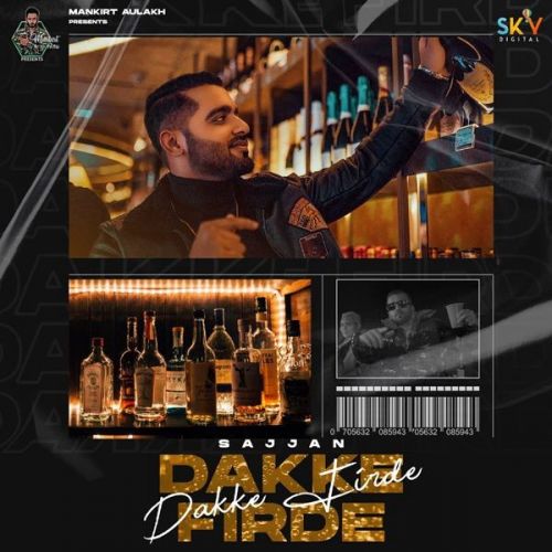 Download Dakke Firde Sajjan mp3 song, Dakke Firde Sajjan full album download