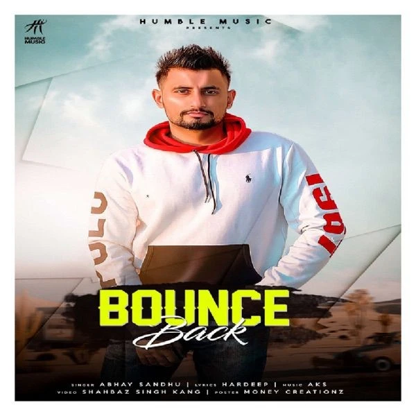 Download Bounce Back Abhay Sandhu mp3 song