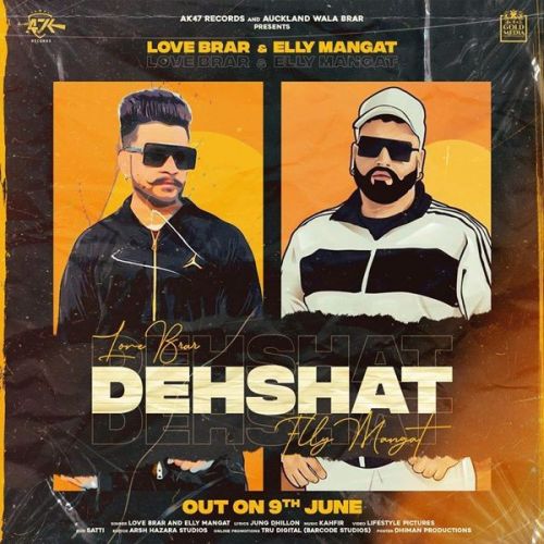 Download Dehshat Elly Mangat, Love Brar mp3 song, Dehshat Elly Mangat, Love Brar full album download