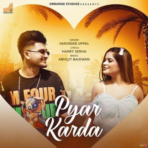 Download Pyar Karda Varinder Uppal mp3 song, Pyar Karda Varinder Uppal full album download