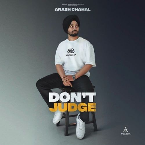 Download Dont Judge Arash Chahal mp3 song, Dont Judge Arash Chahal full album download