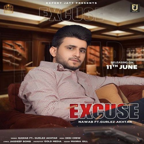 Download Excuse Gurlez Akhtar, Nawab mp3 song, Excuse Gurlez Akhtar, Nawab full album download
