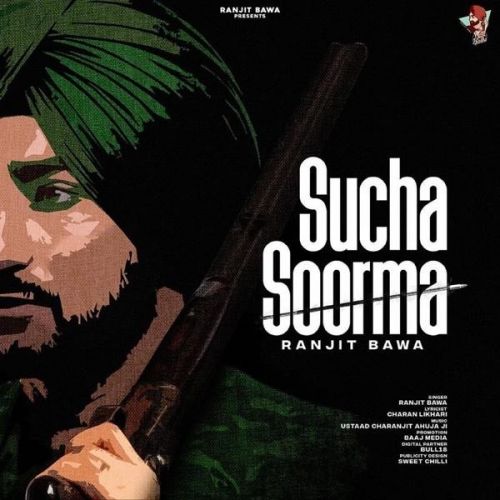 Download Sucha Soorma Ranjit Bawa mp3 song, Sucha Soorma Ranjit Bawa full album download