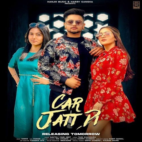 Download Car Jatt Di Navtej, Pari Neet mp3 song, Car Jatt Di Navtej, Pari Neet full album download
