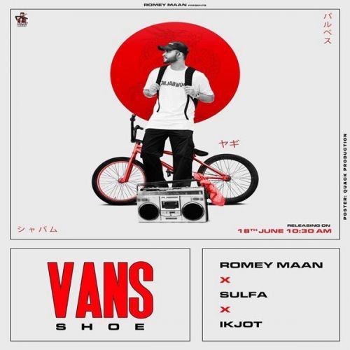 Download Vans Shoe Romey Maan mp3 song, Vans Shoe Romey Maan full album download