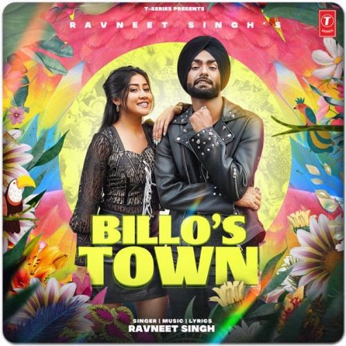 Download Billos Town Ravneet Singh mp3 song, Billos Town Ravneet Singh full album download