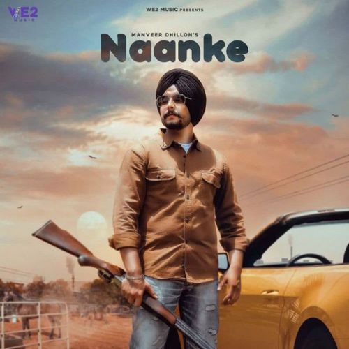 Download Naanke Manveer Dhillion mp3 song, Naanke Manveer Dhillion full album download