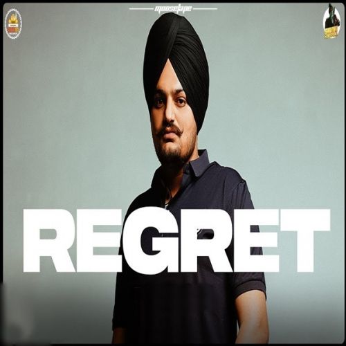 Regret Lyrics by Sidhu Moose Wala