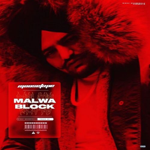 Download Malwa Block Sidhu Moose Wala mp3 song, Malwa Block Sidhu Moose Wala full album download