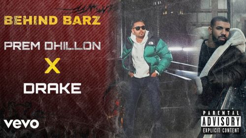 Download Behind Barz Drake, Prem Dhillon mp3 song, Behind Barz Drake, Prem Dhillon full album download