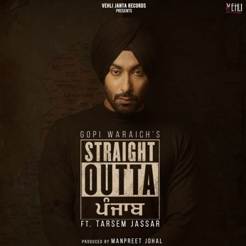 Download Deadly Eyes Gopi Waraich, Tarsem Jassar mp3 song, Straight Outta Punjab Gopi Waraich, Tarsem Jassar full album download