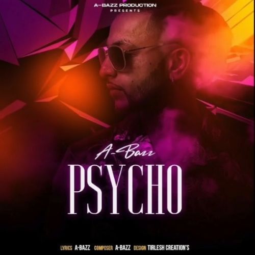 Download Psycho (intro) A Bazz mp3 song, Psycho (intro) A Bazz full album download