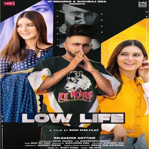 Download Low Life Aman Jaluria mp3 song, Low Life Aman Jaluria full album download