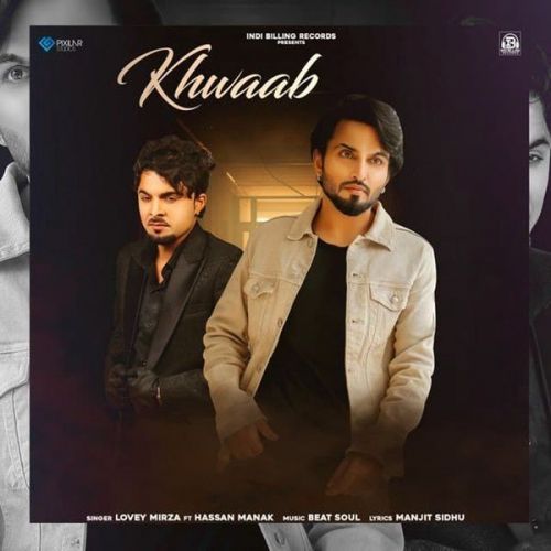 Download Khwaab Hassan Manak, Lovey Mirza mp3 song, Khwaab Hassan Manak, Lovey Mirza full album download