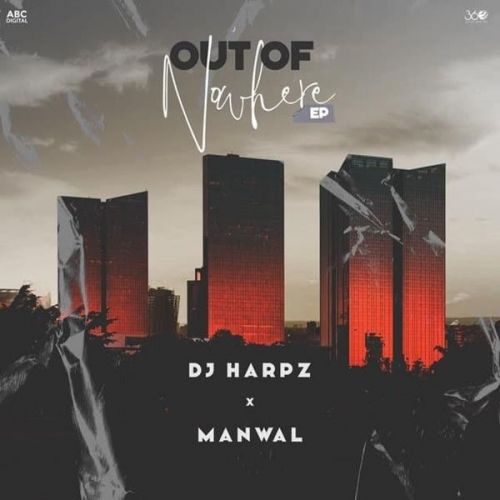Download Maaf Adiyeh Manwal mp3 song, Out Of Nowhere Manwal full album download