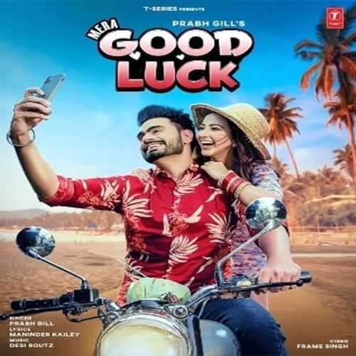 Mera Good Luck Lyrics by Prabh Gill