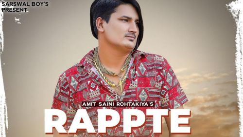 Download Rappte Amit Saini Rohtakiyaa mp3 song, Rappte Amit Saini Rohtakiyaa full album download