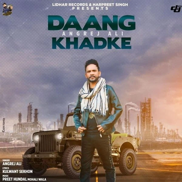 Download Daang Khadke Angrej Ali mp3 song, Daang Khadke Angrej Ali full album download