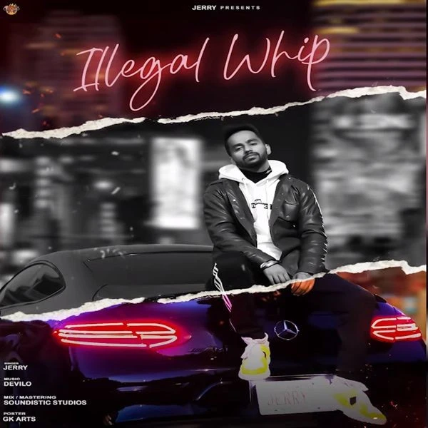 Download Illegal Whip Jerry mp3 song
