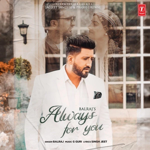 Download Always For You Balraj mp3 song