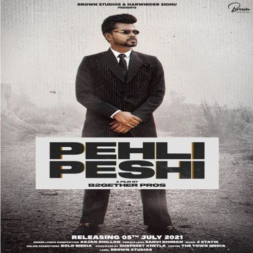 Download Pehli Peshi Arjan Dhillon mp3 song, Pehli Peshi Arjan Dhillon full album download
