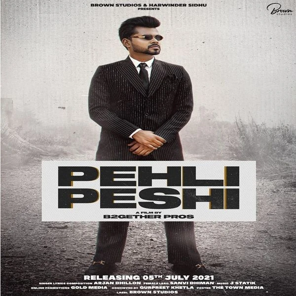 Download Pehli Peshi Arjan Dhillon mp3 song