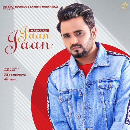 Download Jaan Jaan Masha Ali mp3 song, Jaan Jaan Masha Ali full album download