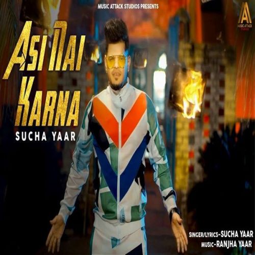 Download Asi Nai Karna Sucha Yaar mp3 song, Asi Nai Karna Sucha Yaar full album download