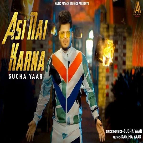 Download Asi Nai Karna Sucha Yaar mp3 song