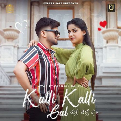 Download Kalli Kalli Gal Nawab mp3 song, Kalli Kalli Gal Nawab full album download