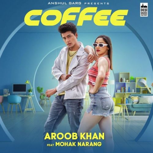 Download Coffee Aroob Khan mp3 song, Coffee Aroob Khan full album download