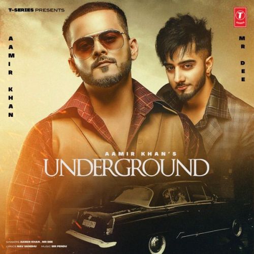 Download Underground Aamir Khan, Mr Dee mp3 song, Underground Aamir Khan, Mr Dee full album download